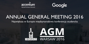 Największa w Europie międzynarodowa konferencja studencka ANNUAL GENERAL MEETING WARSAW 2016