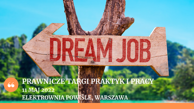 Prawnicze Targi Praktyk i Pracy 2022